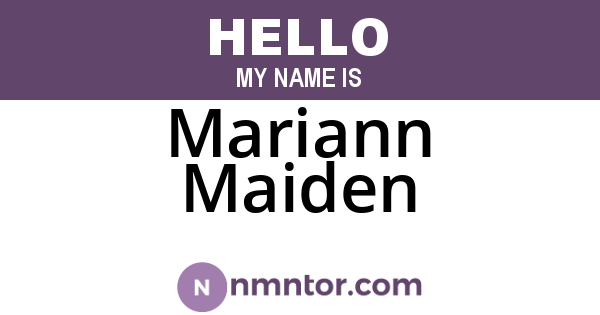 Mariann Maiden