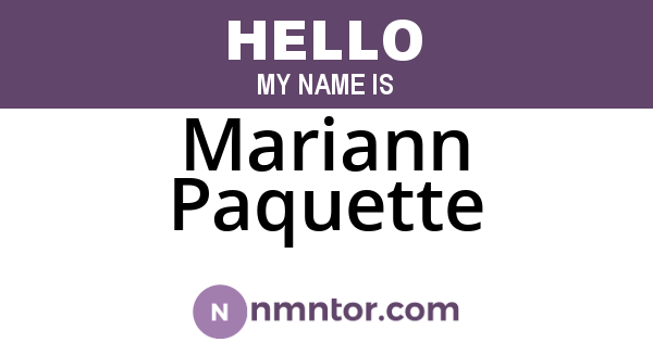 Mariann Paquette