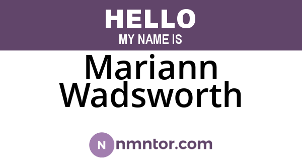 Mariann Wadsworth