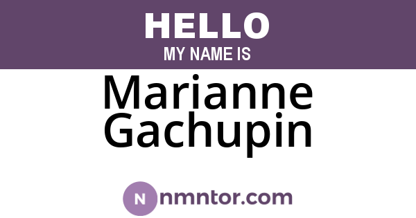 Marianne Gachupin