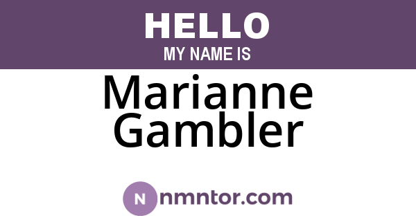 Marianne Gambler