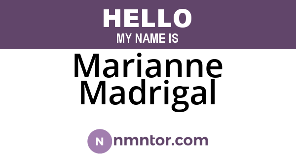 Marianne Madrigal