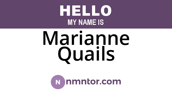 Marianne Quails