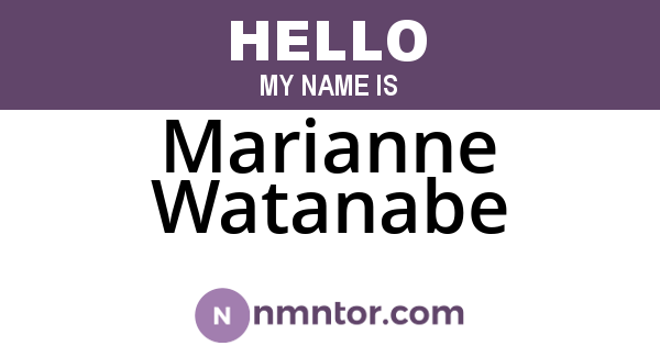 Marianne Watanabe
