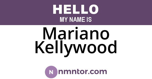 Mariano Kellywood