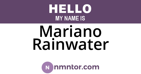 Mariano Rainwater