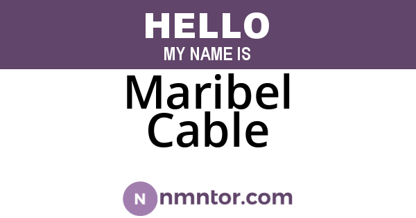 Maribel Cable