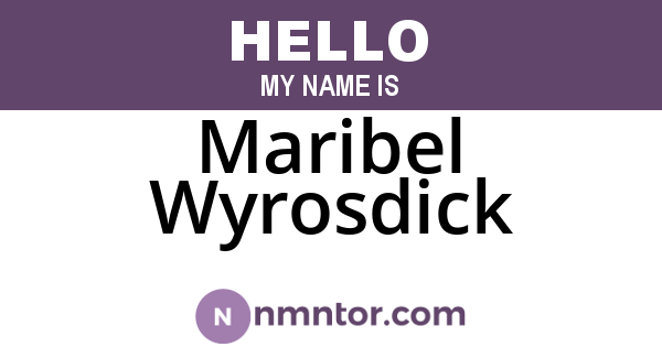 Maribel Wyrosdick