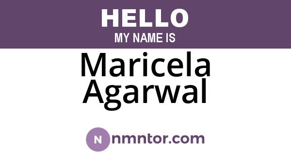Maricela Agarwal