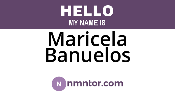 Maricela Banuelos