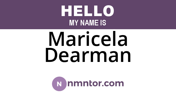 Maricela Dearman