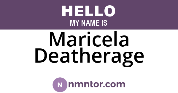 Maricela Deatherage