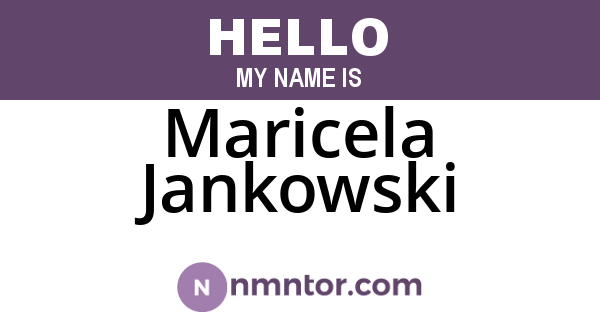 Maricela Jankowski