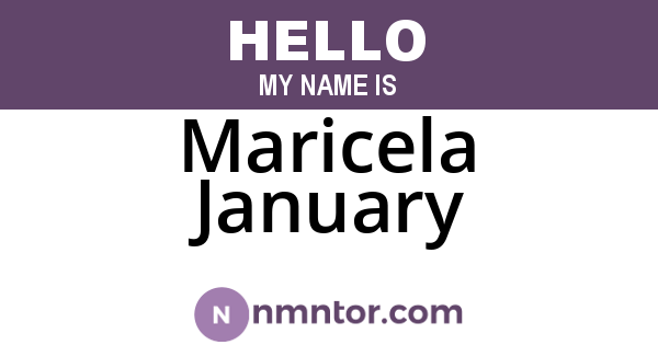 Maricela January