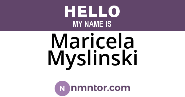 Maricela Myslinski