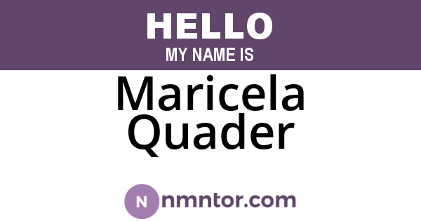 Maricela Quader
