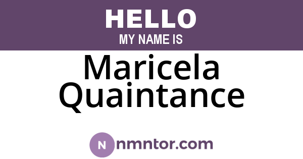 Maricela Quaintance