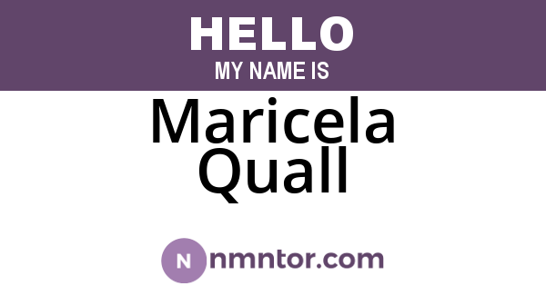 Maricela Quall