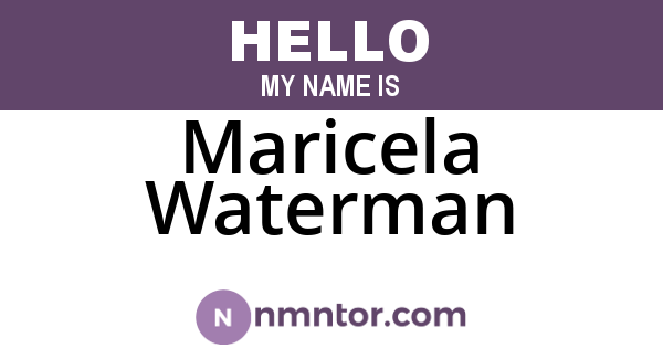 Maricela Waterman