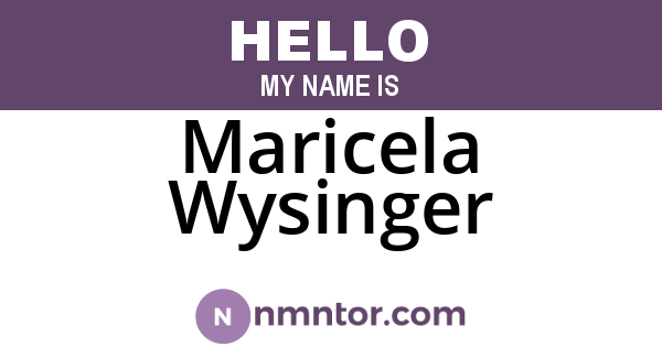 Maricela Wysinger