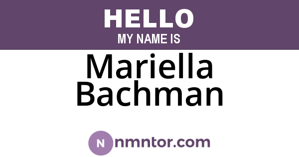 Mariella Bachman