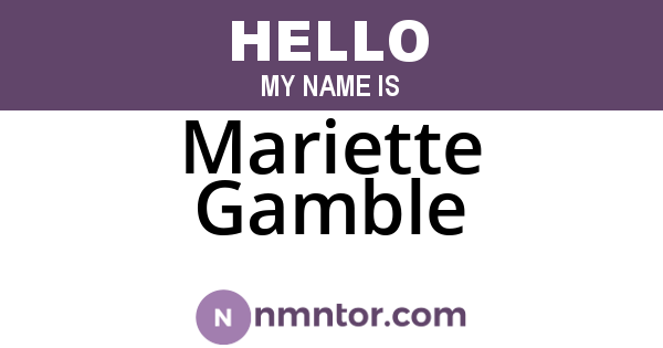 Mariette Gamble