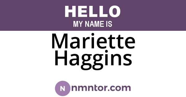 Mariette Haggins