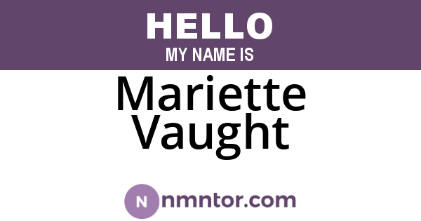 Mariette Vaught