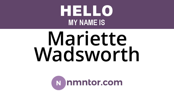 Mariette Wadsworth