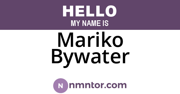 Mariko Bywater