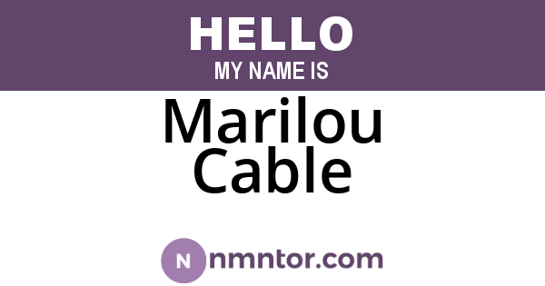 Marilou Cable