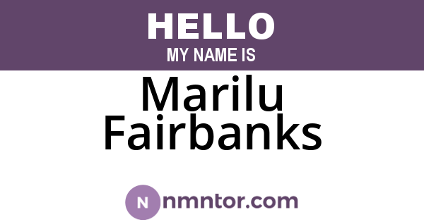 Marilu Fairbanks