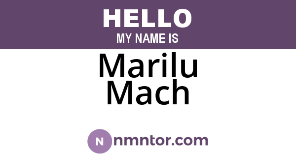Marilu Mach
