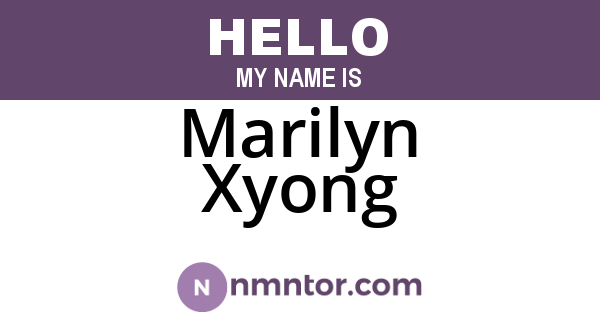 Marilyn Xyong
