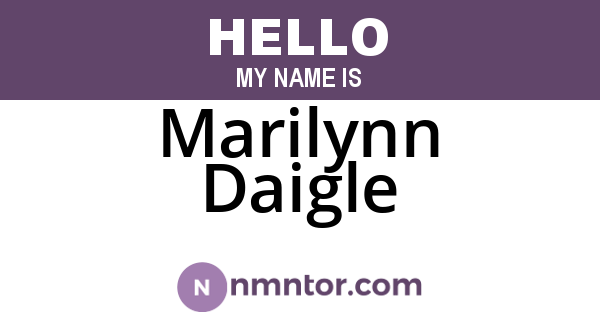 Marilynn Daigle