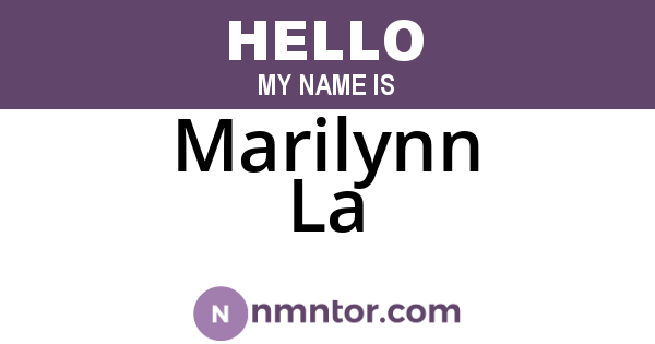 Marilynn La