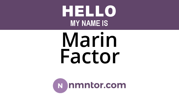 Marin Factor