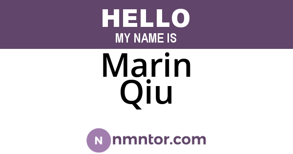 Marin Qiu
