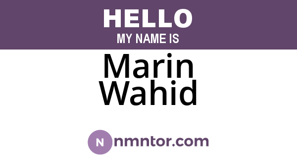 Marin Wahid