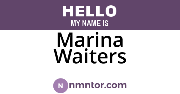 Marina Waiters