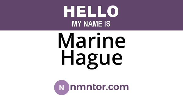Marine Hague