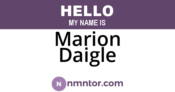 Marion Daigle
