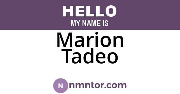 Marion Tadeo