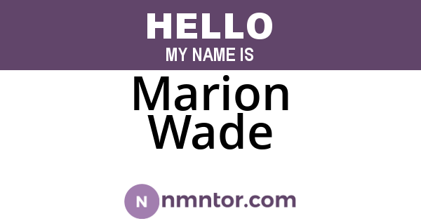 Marion Wade