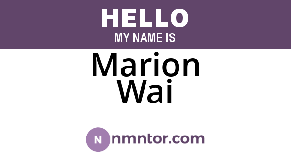 Marion Wai