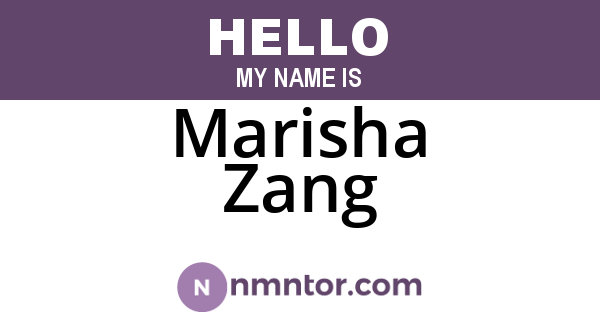 Marisha Zang
