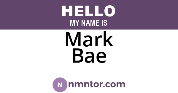 Mark Bae