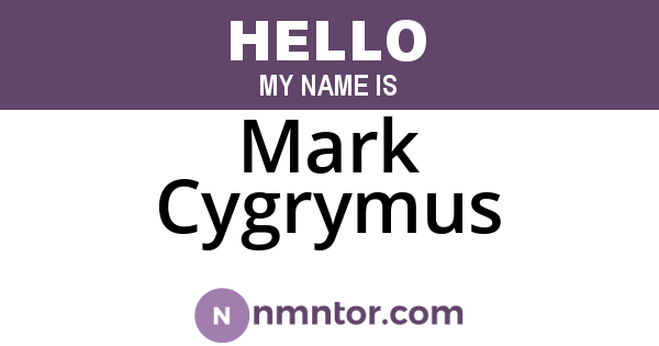 Mark Cygrymus