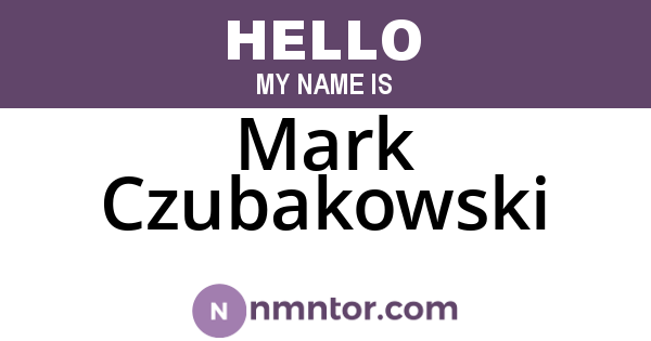 Mark Czubakowski