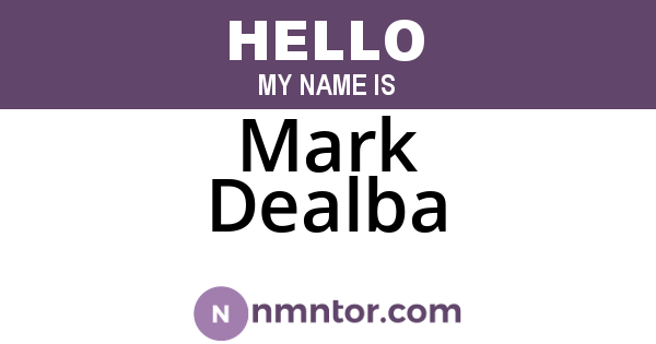 Mark Dealba